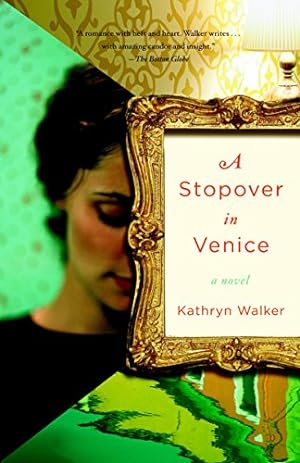Image du vendeur pour A Stopover in Venice by Walker, Kathryn [Paperback ] mis en vente par booksXpress
