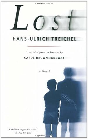 Immagine del venditore per Lost: A Novel by Treichel, Hans-Ulrich [Paperback ] venduto da booksXpress