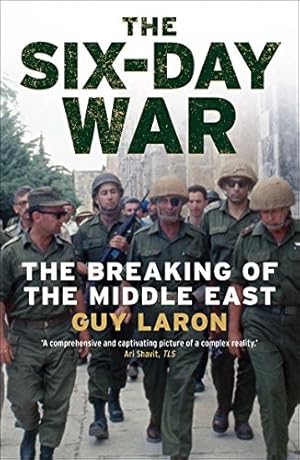 Seller image for The Six-Day War: The Breaking of the Middle East by Laron, Guy [Paperback ] for sale by booksXpress