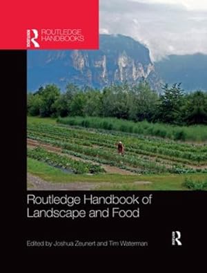 Imagen del vendedor de Routledge Handbook of Landscape and Food [Paperback ] a la venta por booksXpress