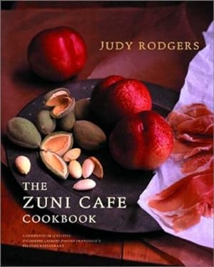 Seller image for The Zuni Cafe Cookbook: A Compendium of Recipes and Cooking Lessons from San Francisco's Beloved Resturant by Rodgers, Judy [Hardcover ] for sale by booksXpress