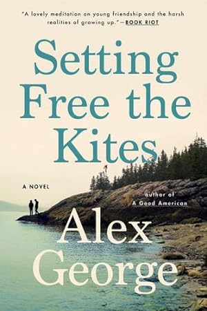 Seller image for Setting Free the Kites by George, Alex [Paperback ] for sale by booksXpress
