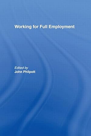Seller image for Working for Full Employment [Hardcover ] for sale by booksXpress