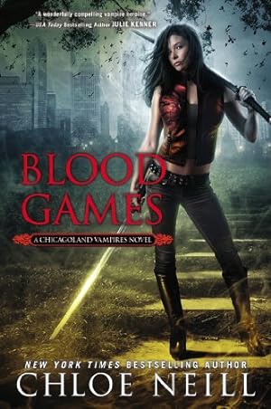 Imagen del vendedor de Blood Games (Chicagoland Vampires) by Neill, Chloe [Paperback ] a la venta por booksXpress