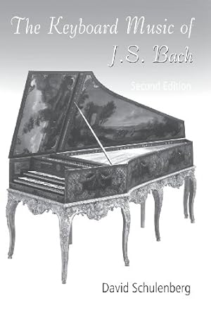 Seller image for The Keyboard Music of J.S. Bach by Schulenberg, David [Paperback ] for sale by booksXpress