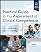 Immagine del venditore per Practical Guide to the Assessment of Clinical Competence by Holmboe MD MACP FRCP, Eric S., Durning MD PhD MACP, Steven James [Paperback ] venduto da booksXpress