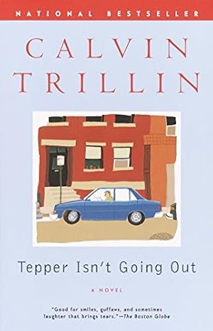 Seller image for Tepper Isn't Going Out: A Novel by Calvin Trillin [Paperback ] for sale by booksXpress