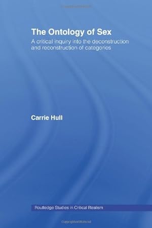 Immagine del venditore per Ontology of Sex (Routledge Studies in Critical Realism) by Hull, Carrie [Paperback ] venduto da booksXpress