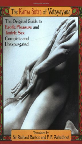 Seller image for The Kama Sutra of Vatsyayana: The Original Guide to Erotic Pleasure and Tantric Sex, Unexpurgated Edition [Paperback ] for sale by booksXpress
