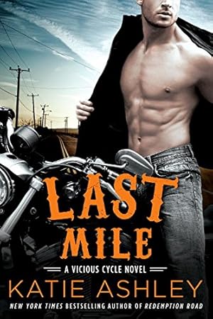 Seller image for Last Mile (A Vicious Cycle Novel) by Ashley, Katie [Paperback ] for sale by booksXpress
