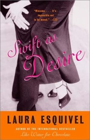 Seller image for Swift as Desire by Esquivel, Laura [Paperback ] for sale by booksXpress