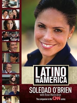 Seller image for Latino in America (Celebra Books) by O'Brien, Soledad, Arce, Rose Marie [Paperback ] for sale by booksXpress
