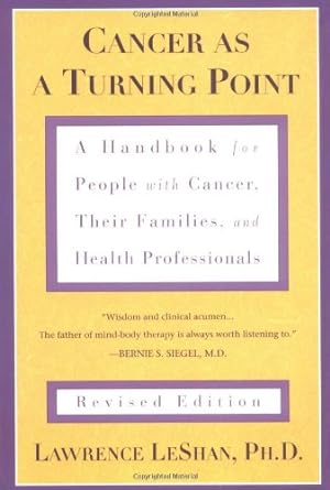 Bild des Verkufers fr Cancer As a Turning Point: A Handbook for People with Cancer, Their Families, and Health Professionals by LeShan, Lawrence [Paperback ] zum Verkauf von booksXpress