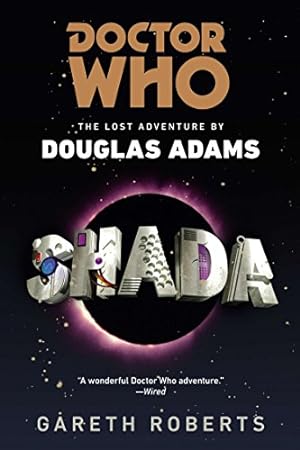 Seller image for Shada (Doctor Who: The Lost Adventures by Douglas Adams) by Gareth Roberts, Douglas Adams [Paperback ] for sale by booksXpress