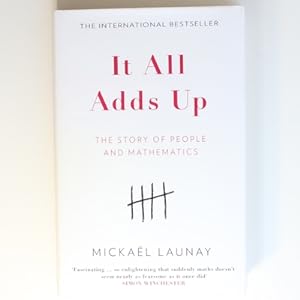 Seller image for It All Adds Up: The Story of People and Mathematics for sale by Fireside Bookshop