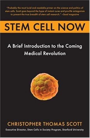 Immagine del venditore per Stem Cell Now: A Brief Introduction to the Coming of Medical Revolution by Scott, Christopher Thomas [Paperback ] venduto da booksXpress