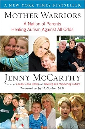 Seller image for Mother Warriors: A Nation of Parents Healing Autism Against All Odds by McCarthy, Jenny [Paperback ] for sale by booksXpress