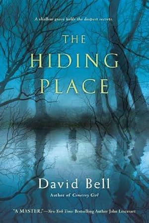 Seller image for The Hiding Place: A Thriller by Bell, David [Paperback ] for sale by booksXpress