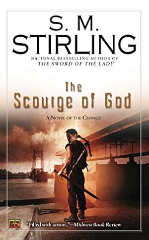 Immagine del venditore per The Scourge of God (A Novel of the Change) by Stirling, S. M. [Mass Market Paperback ] venduto da booksXpress