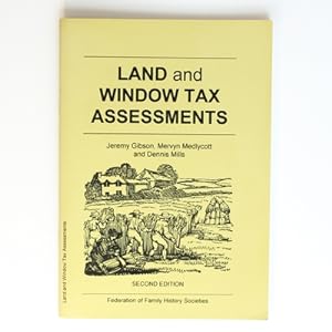 Image du vendeur pour Land and Window Tax Assessments (Gibson guides) mis en vente par Fireside Bookshop