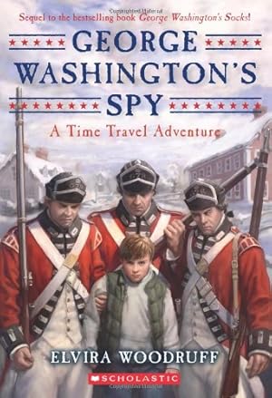 Seller image for George Washington's Spy (Time Travel Adventures) by Woodruff, Elvira [Paperback ] for sale by booksXpress