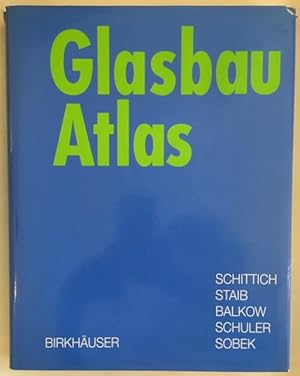 Bild des Verkufers fr Glasbau Atlas. zum Verkauf von Antiquariat Im Seefeld / Ernst Jetzer