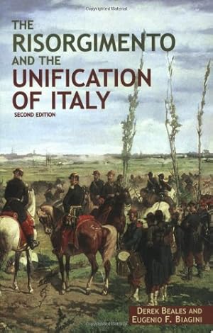 Seller image for The Risorgimento and the Unification of Italy by Beales, Derek, Biagini, Eugenio F. [Paperback ] for sale by booksXpress