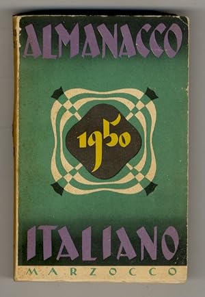 Almanacco Italiano. Piccola Enciclopedia popolare della vita pratica e annuario diplomatico, ammi...