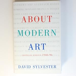 Seller image for About Modern Art: Critical Essays, 1948-96 for sale by Fireside Bookshop