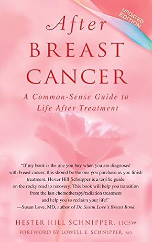 Seller image for After Breast Cancer: A Common-Sense Guide to Life After Treatment by Schnipper LICSW, Hester Hill [Paperback ] for sale by booksXpress