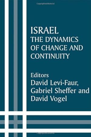 Seller image for Israel: The Dynamics of Change and Continuity (Israeli History, Politics and Society) [Hardcover ] for sale by booksXpress