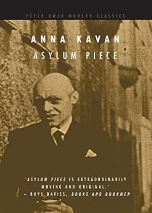 Bild des Verkufers fr Asylum Piece (Peter Owen Modern Classic) by Kavan, Anna [Paperback ] zum Verkauf von booksXpress