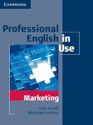 Immagine del venditore per Professional English in Use Marketing with Answers by Farrall, Cate, Lindsley, Marianne [Paperback ] venduto da booksXpress