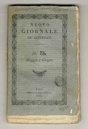 NUOVO Giornale de' letterati. N. 75. Maggio e Giugno. [Parte letteraria, scienze morali e arti li...