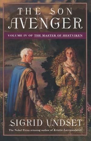 Seller image for The Son Avenger: Volume IV of The Master of Hestviken by Undset, Sigrid [Paperback ] for sale by booksXpress