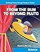 Seller image for From the Sun to Beyond Pluto: Grades 3-4 (Building Fluency Through Reader's Theater) by Stephanie Macceca [Paperback ] for sale by booksXpress