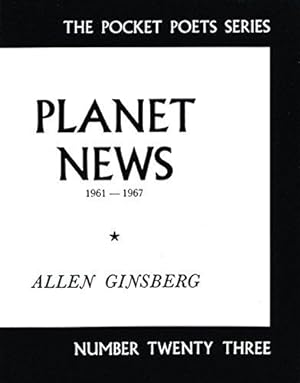 Seller image for Planet News, 1961-67 (Pocket Poets): 1961-1967 (City Lights Pocket Poets Series) for sale by WeBuyBooks