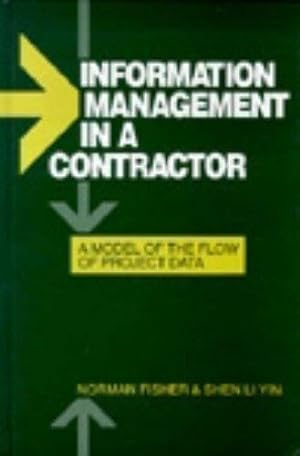 Immagine del venditore per Information Management in a Contractor: A Model of the Flow of Project Data by Fisher, Norman [Hardcover ] venduto da booksXpress