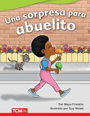 Seller image for Una sorpresa para abuelito - Libro en espanol (A Treat for Grandpa - Spanish Edition) (Literary Text) by Maya Franklin [Paperback ] for sale by booksXpress
