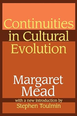 Image du vendeur pour Continuities in Cultural Evolution by Mead, Margaret [Paperback ] mis en vente par booksXpress