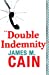 Seller image for Double Indemnity by Cain, James M [Paperback ] for sale by booksXpress