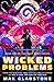 Seller image for Wicked Problems (The Craft Wars, 2) by Gladstone, Max [Paperback ] for sale by booksXpress