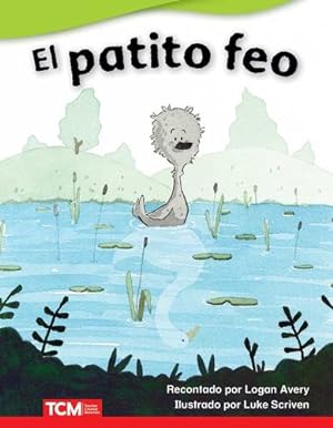 Seller image for El patito feo - Libro en espanol (The Ugly Duckling - Spanish Edition) (Literary Text) by Logan Avery [Paperback ] for sale by booksXpress