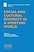Immagine del venditore per Social and Cultural Diversity in a Sporting World (Research in the Sociology of Sport) by Chris Hallinan [Hardcover ] venduto da booksXpress