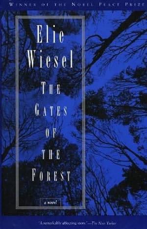 Imagen del vendedor de The Gates of the Forest: A Novel by Wiesel, Elie [Paperback ] a la venta por booksXpress