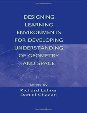Imagen del vendedor de Designing Learning Environments for Developing Understanding of Geometry and Space (Studies in Mathematical Thinking and Learning Series) [Hardcover ] a la venta por booksXpress
