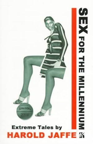 Image du vendeur pour Sex for the Millennium : Extreme Tales mis en vente par GreatBookPrices