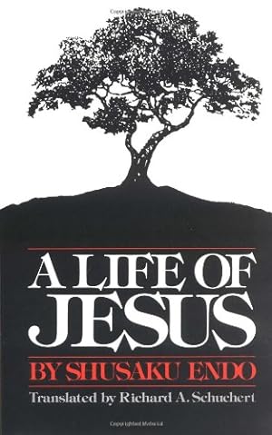 Seller image for A Life of Jesus by Shusaku Endo [Paperback ] for sale by booksXpress