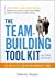 Seller image for The Team-Building Tool Kit: Tips and Tactics for Effective Workplace Teams by Mackin, Deborah [Paperback ] for sale by booksXpress