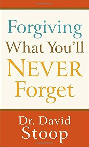 Seller image for Forgiving What You'll Never Forget by Stoop, Dr. David [Paperback ] for sale by booksXpress